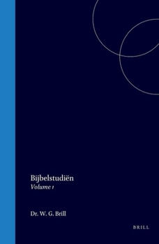 Bijbelstudiën: Volume 1 (Dutch Edition)
