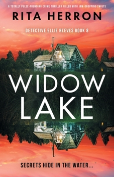 Paperback Widow Lake: A totally pulse-pounding crime thriller filled with jaw-dropping twists Book