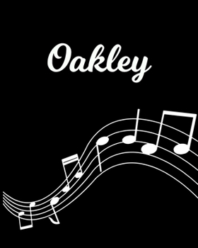 Oakley: Sheet Music Note Manuscript Notebook Paper Personalized Custom First Name Initial O Musician Composer Instrument Composition Book 12 Staves a Page Staff Line Notepad Notation Guide Create Comp