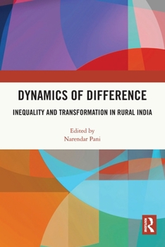 Paperback Dynamics of Difference: Inequality and Transformation in Rural India Book