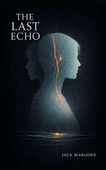 The Last Echo
