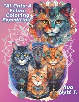 Paperback AI-"Cats: A Feline Coloring Expedition" Book