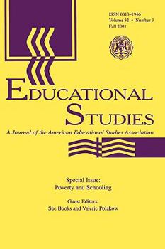Paperback Poverty and Schooling: A Special Issue of Educational Studies Book