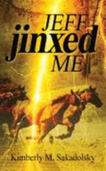 Paperback Jeff Jinxed Me Book