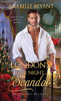 London's Late Night Scandal - Book #3 of the Midnight Secrets