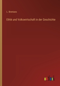 Paperback Ethik und Volkswirtschaft in der Geschichte [German] Book