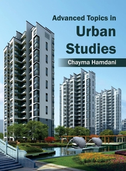 Hardcover Advanced Topics in Urban Studies Book
