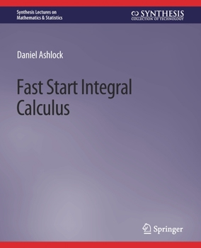 Paperback Fast Start Integral Calculus Book