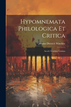 Paperback Hypomnemata Philologica Et Critica: Acced. Mantissa Gemina [Italian] Book