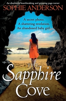 Paperback The Sapphire Cove: An absolutely heartbreaking and gripping page-turner Book