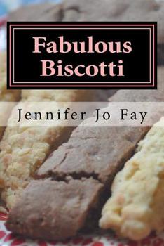 Paperback Fabulous Biscotti Book