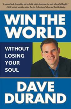 Paperback Win the World Without Losing Your Soul Book