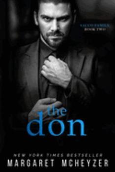 The Don: A Dark Mafia Romance - Book #2 of the Sacco Family