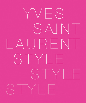 Paperback Yves Saint Laurent: Style Book