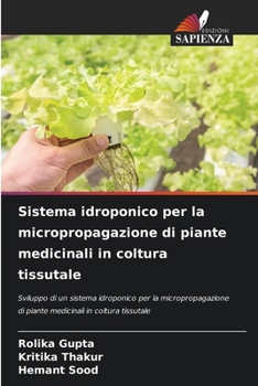 Paperback Sistema idroponico per la micropropagazione di piante medicinali in coltura tissutale [Italian] Book