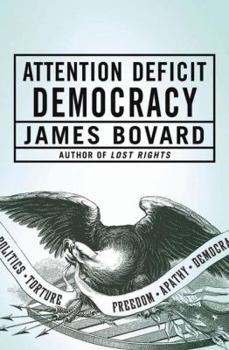 Hardcover Attention Deficit Democracy Book