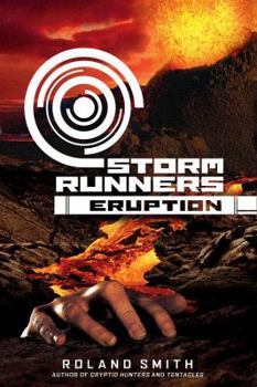 Eruption - Book #3 of the Storm Runners