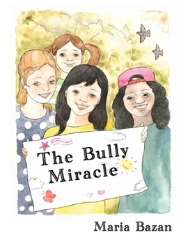 Paperback The Bully Miracle Book