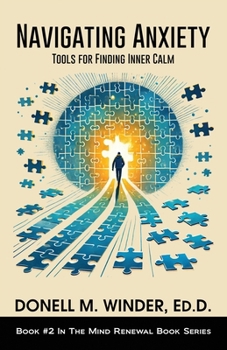 Paperback Navigating Anxiety: Tools for Finding Inner Calm Book
