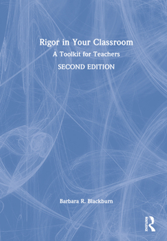 Hardcover Rigor in Your Classroom: A Toolkit for Teachers Book