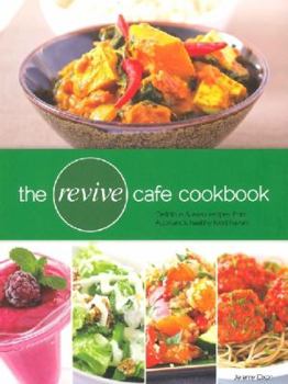 Paperback The Revive Cafe Cookbook Book