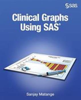 Paperback Clinical Graphs Using SAS Book