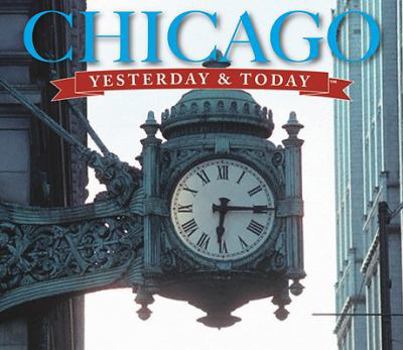 Hardcover Chicago Yesterday and Today Book