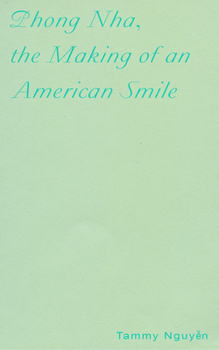 Paperback Phong Nha, the Making of an American Smile Book