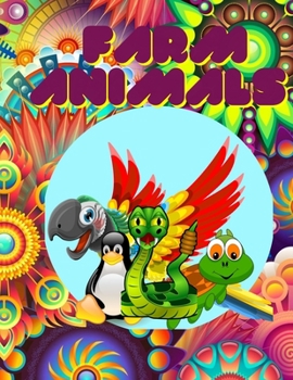 Farm Animals: Coloring book for kids 4-9 years, color and learn animals name, sweet animals to color with there english name