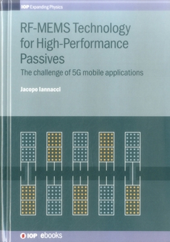 Hardcover RF-MEMS Technology for High-Performance Passives: The challenge of 5G mobile applications Book