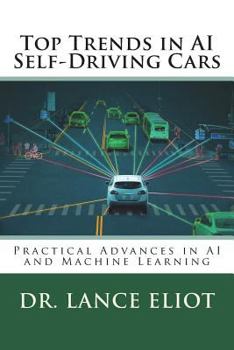 Paperback Top Trends in AI Self-Driving Cars: Practical Advances in AI and Machine Learning Book