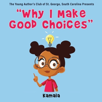 Paperback "Why I Make Good Choices" Book