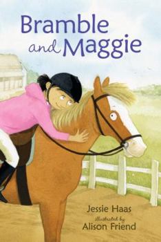 Hardcover Bramble and Maggie: Horse Meets Girl Book