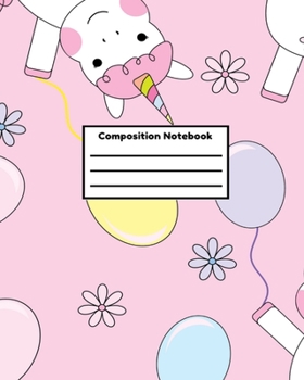 Composition Notebook: Kids Unicorn School Composition College Ruled Notebook