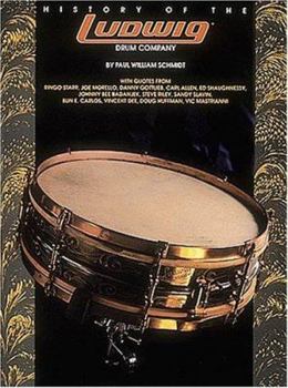 Paperback The History of the Ludwig Drum Company Book