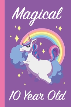 10th Birthday Unicorn Journal: Blank Lined Journal, Notebook, Planner Awesome Happy 10th Birthday 10 Years Old Gift For Girls