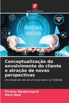 Paperback Conceptualização do envolvimento do cliente e atração de novas perspectivas [Portuguese] Book