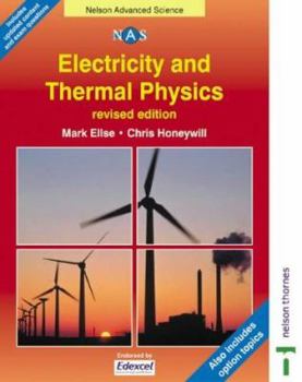 Paperback Electricity & Thermal Physics (Nelson Advanced Science) Book