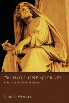 Paperback The Holy One of Israel: Studies in the Book of Isaiah Book
