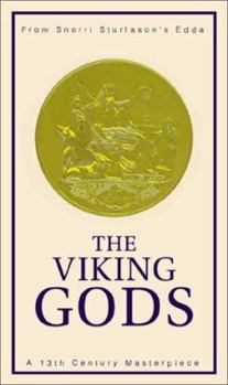 Paperback The Viking Gods: From Snorri Sturluson's Edda Book