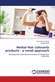 Paperback Herbal Hair colorants products - a novel approach Book