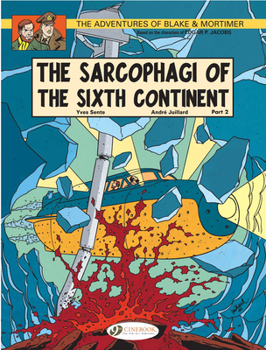 Blake & Mortimer, Vol. 10: The Sarcophagi of the Sixth Continent, Part 2: Battle of the Spirits - Book #14 of the Blake & Mortimer Carlsen