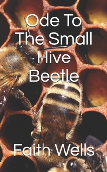 Paperback Ode To The Small Hive Beetle Book