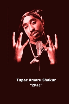 Paperback Tupac: Inspirational quotes by the most influential rapper Book