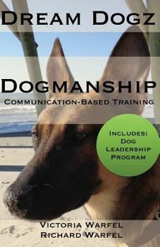 Paperback Dogmanship: Communication-Based Training Book