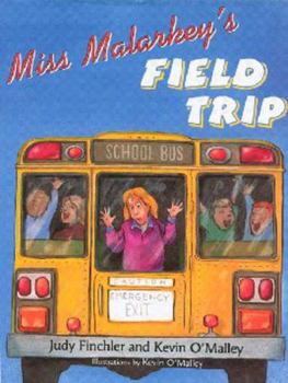 Miss Malarkey's Field Trip (Miss Malarkey) - Book  of the Miss Malarkey