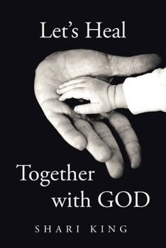 Paperback Let's Heal Together With GOD Book