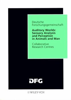 Paperback Auditory Worlds: Sensory Analysis and Perception in Animals and Man: Final Report Book