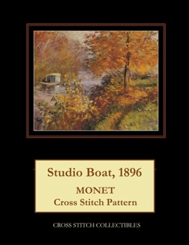 Paperback Studio Boat, 1896: Monet cross stitch pattern [Large Print] Book