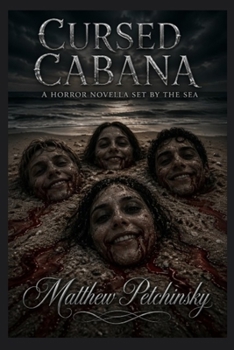 Paperback Cursed Cabana: A Horror Novella Set by the Sea Book